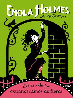 cover image of Enola Holmes 3--El caso de los extraños ramos de flores